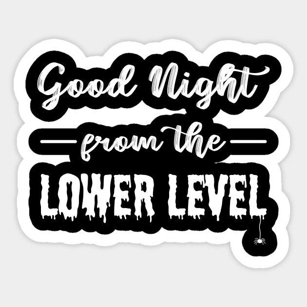 Good Night From The Lower Level Sticker by charterdisco